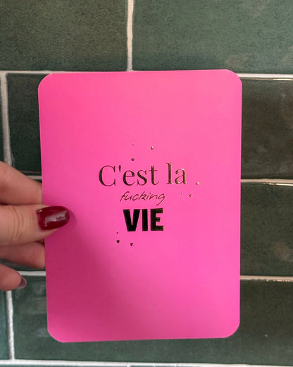 Kaart | C'est la fucking vie
